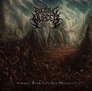 Bleeding Murder : Cadaver from Infection Massacre